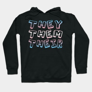 They Them Their Transgender LGBTQ Trans pride Hoodie